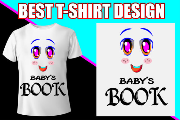 Download Baby's Book Best T-shirt Design - Premium Bundle